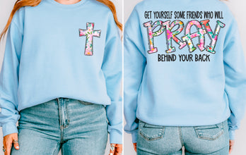 Friends Who Pray Behind Your Back Gildan® Heavy Blend™ Crewneck Sweatshirt