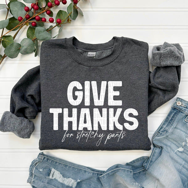Give Thanks for Stretchy Pants Gildan® Heavy Blend™ Crewneck Sweatshirt