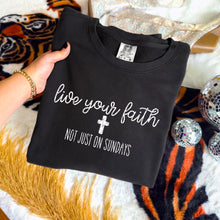 Live Your Faith Comfort Colors® Ring Spun Crewneck Sweatshirt
