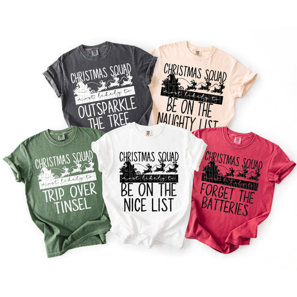 Most Likely Squad Comfort Colors® Heavyweight Ring Spun Tee